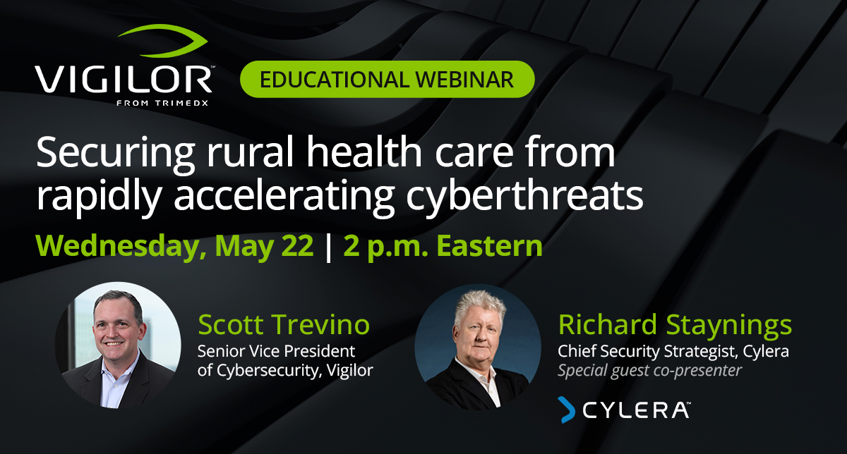 Educational webinar: Securing rural health care from rapidly accelerating cyberthreats